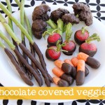 Chocolate Covered Veggies……(EDITED: April Fool’s!!)
