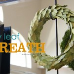 Bay Leaf Wreath (year round decor)