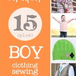 15+ BOY Clothing Sewing Projects