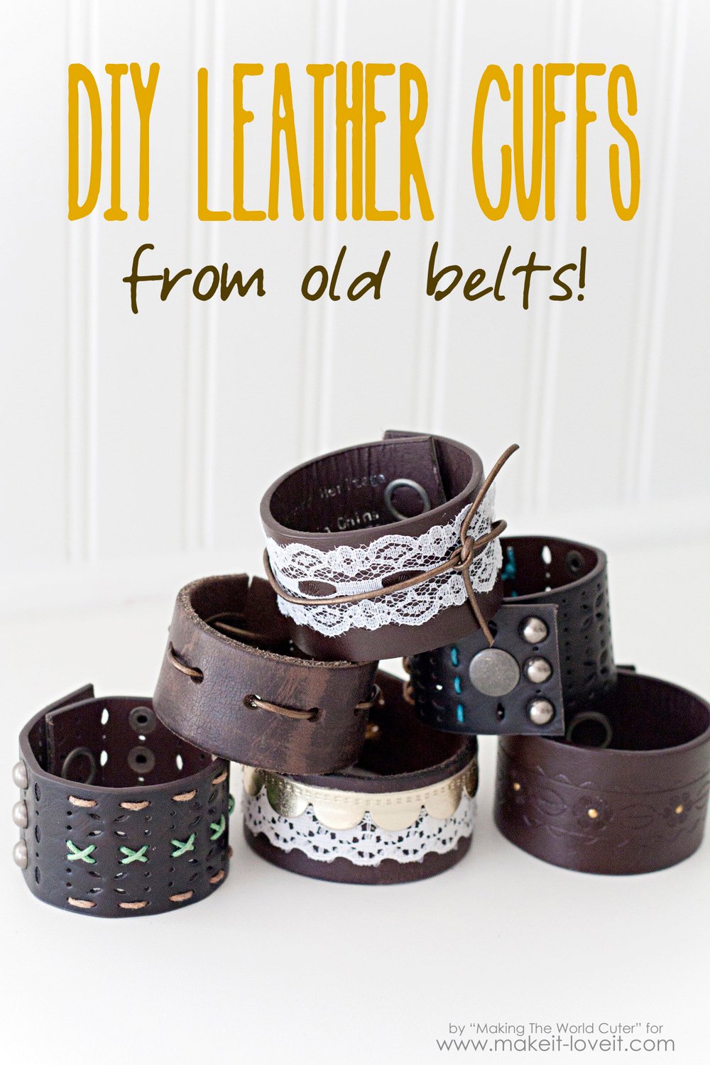 DIY Leather Cuffs...from old belts! | via Make It and Love It