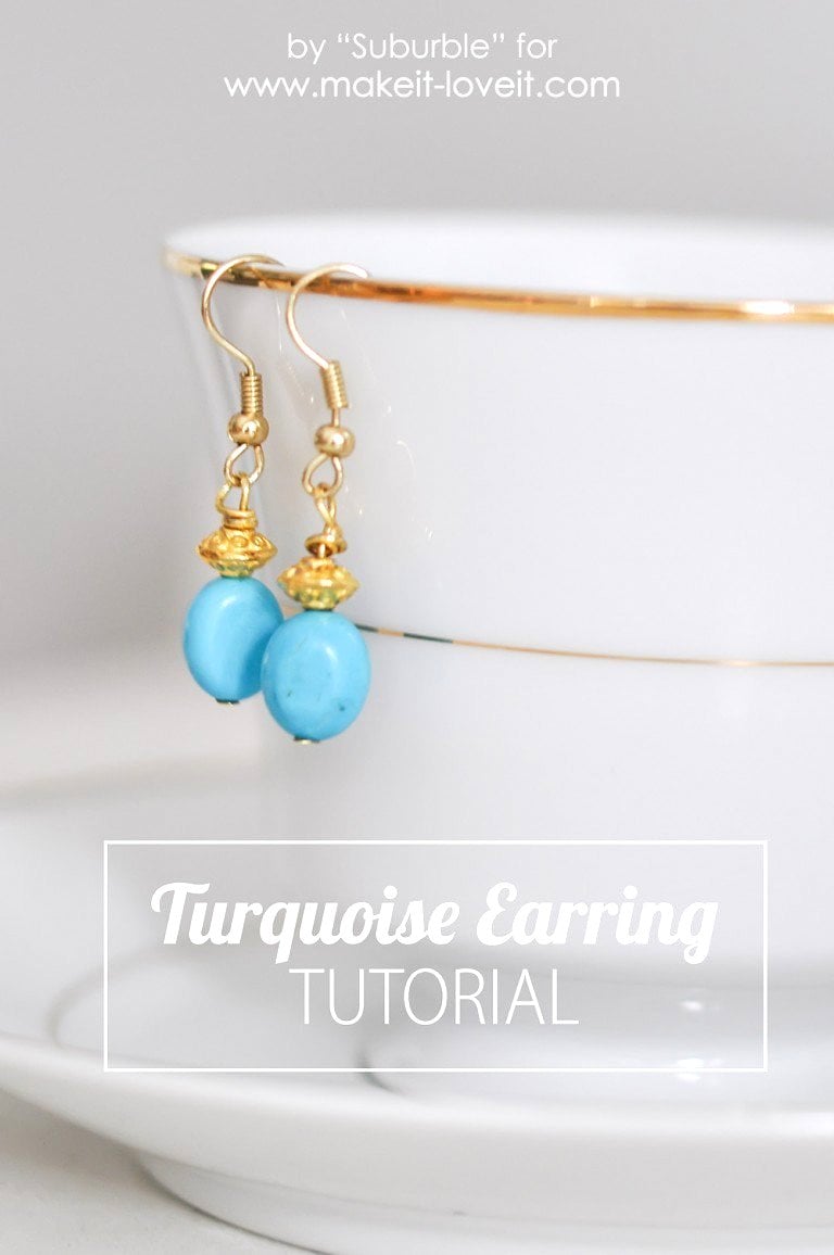 Easy Turquoise Earring Tutorial | via Make It and Love It