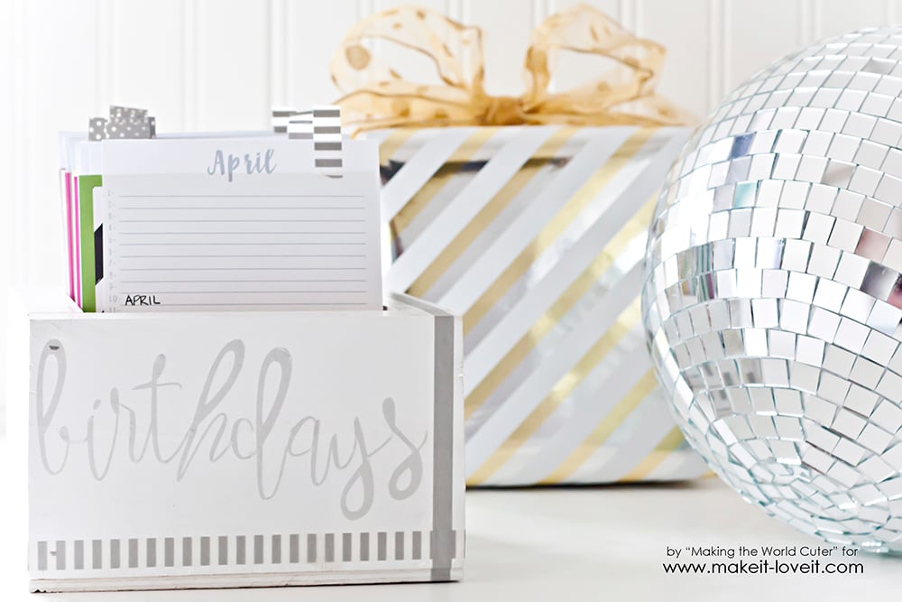 Birthday Reminder Box (...with FREE printable calendars!) | via Make It and Love It