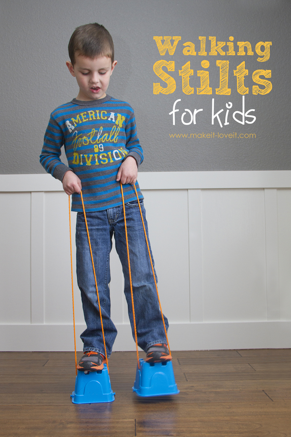 DIY Walking Stilts for Kids  Make It and Love It